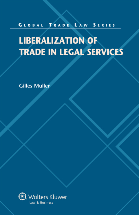 Cover image for book Liberalization of Trade in Legal Services