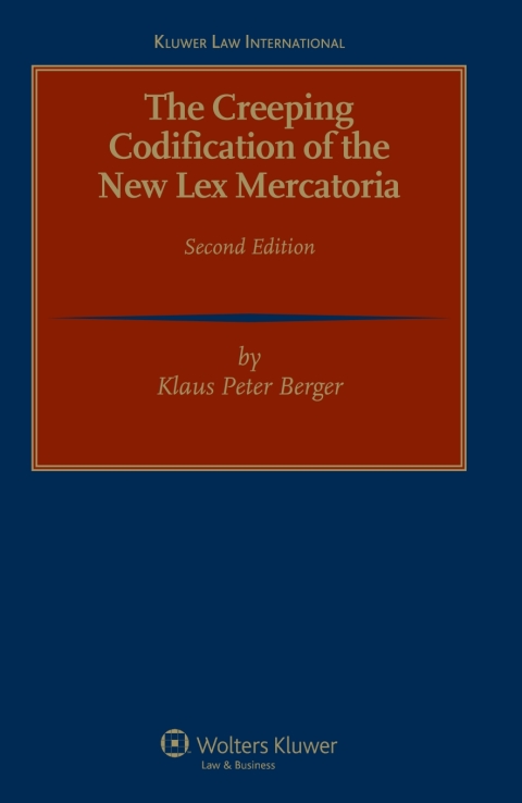 The Creeping Codification of the New Lex Mercatoria 