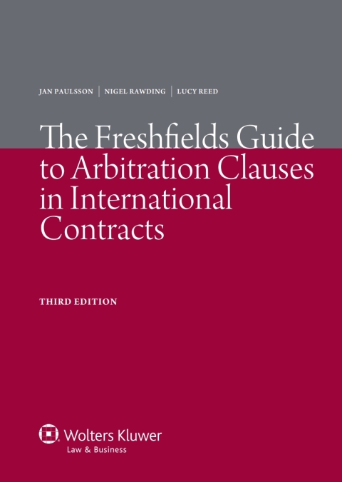 Cover image for book The Freshfields Guide to Arbitration Clauses in International Contracts