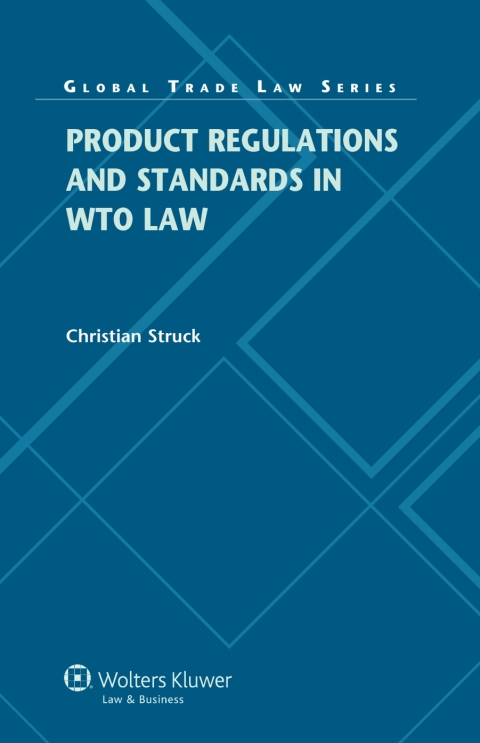 Cover image for book Product Regulations and Standards in WTO Law