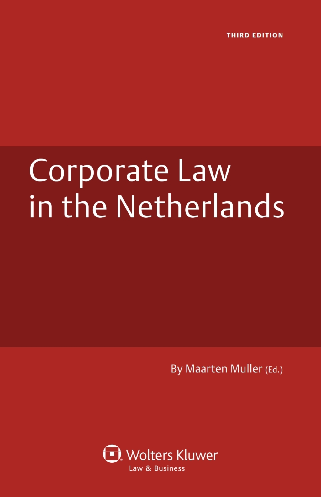 Corporate Law in the Netherlands - 3rd Edition (eBook Rental)