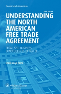 Cover image: Understanding the North American Free Trade Agreement 3rd edition 9789041132055