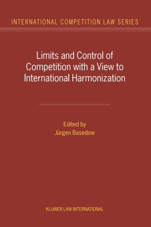 Cover image for book Limits and Control of Competition with a View to International Harmonization