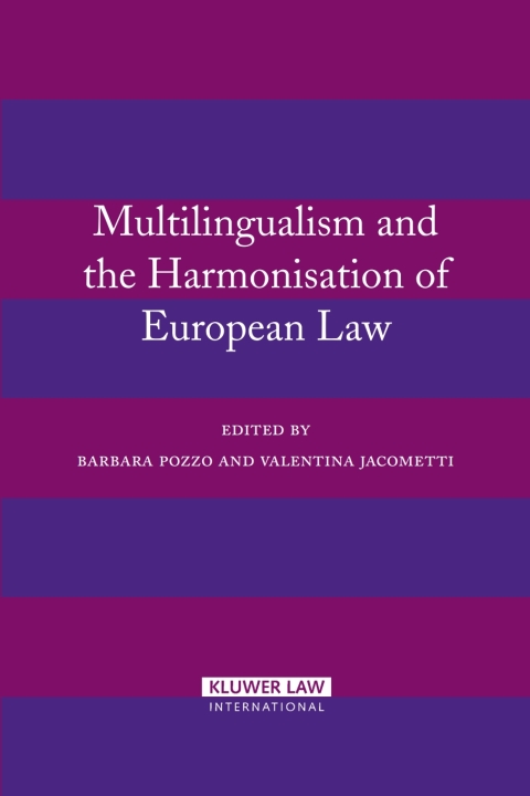 Cover image for book Multilingualism and the Harmonisation of European Law