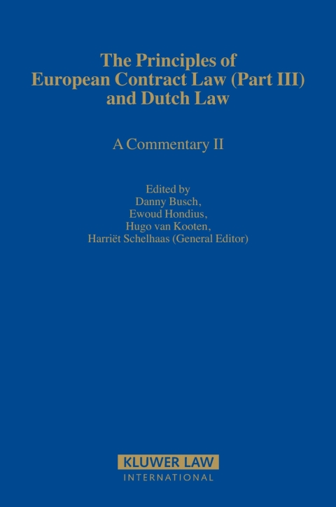 The Principles of European Contract Law (Part III) and Dutch Law 