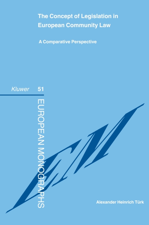 Cover image for book The Concept of Legislation in European Community Law