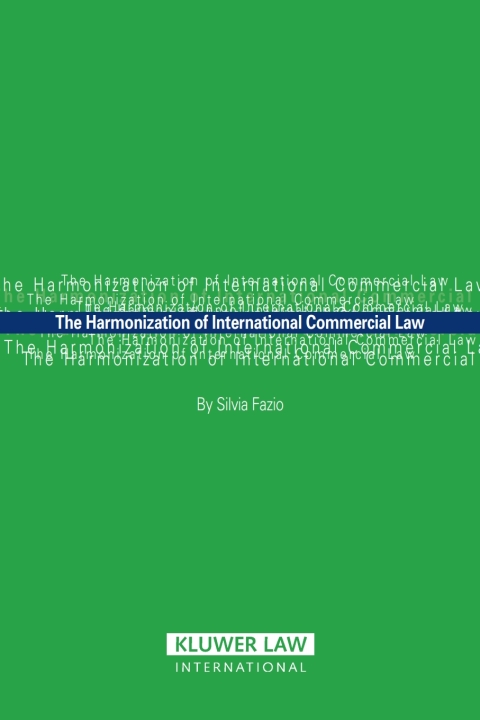 Cover image for book The Harmonization of International Commercial Law