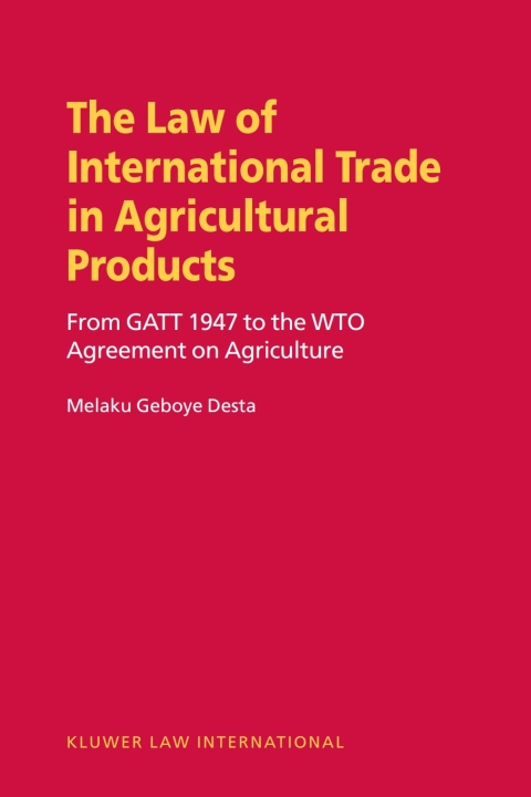 Cover image for book The Law on International Trade in Agricultural Products