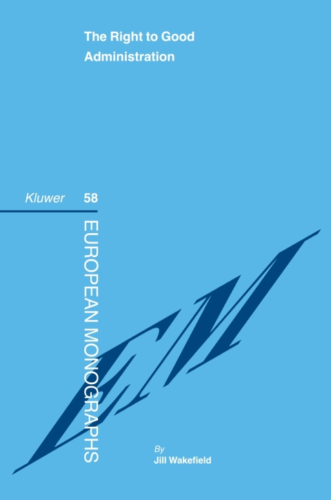 Cover image for book The Right to Good Administration