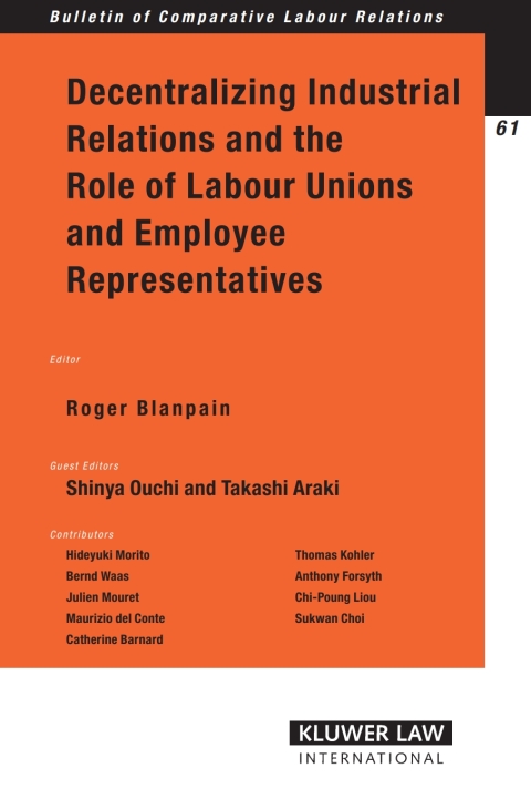 Cover image for book Decentralizing Industrial Relations and the Role of Labour Unions and Employee Representatives
