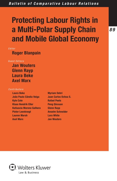 Cover image for book Protecting Labour Rights in a Multi-polar Supply Chain and Mobile Global Economy