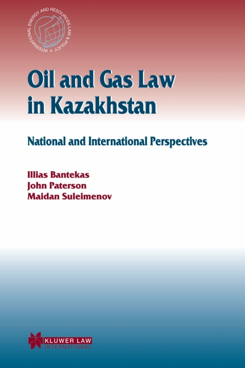 Cover image for book Oil and Gas Law in Kazakhstan