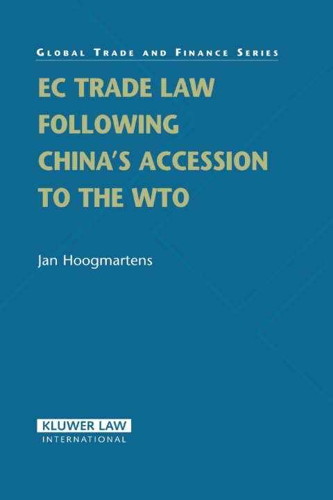 Cover image for book EC Trade Law Following China's Accession to the WTO