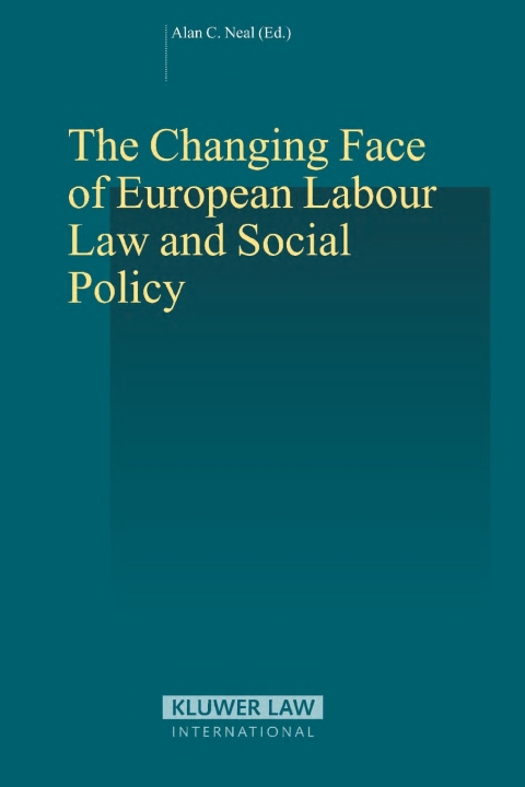 Cover image for book The Changing Face of European Labour Law and Social Policy