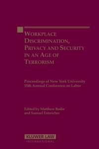 Omslagafbeelding: Workplace Discrimination, Privacy and Security in an Age of Terrorism 1st edition 9789041123879