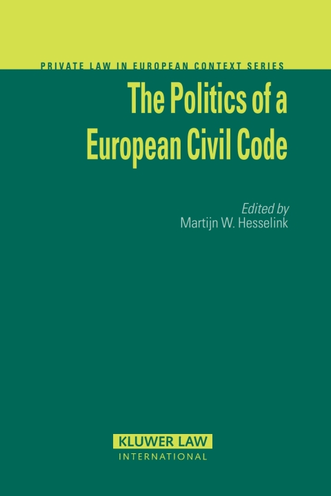 Cover image for book The Politics of a European Civil Code