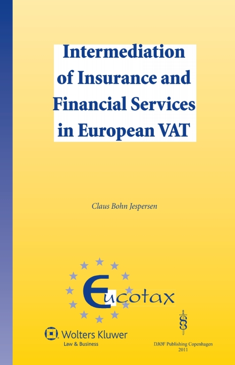 Cover image for book Intermediation of Insurance and Financial Services in European VAT