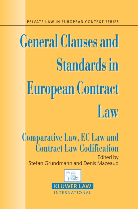 General Clauses and Standards in European Contract Law 