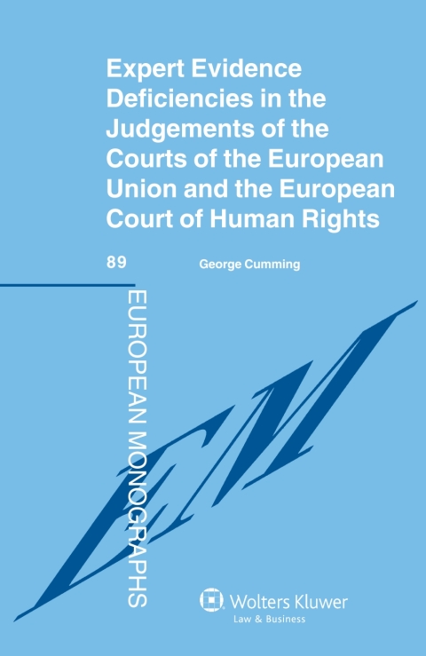 Cover image for book Expert Evidence Deficiencies in the Judgments of the Courts of the European Union and the European Court of Human Rights