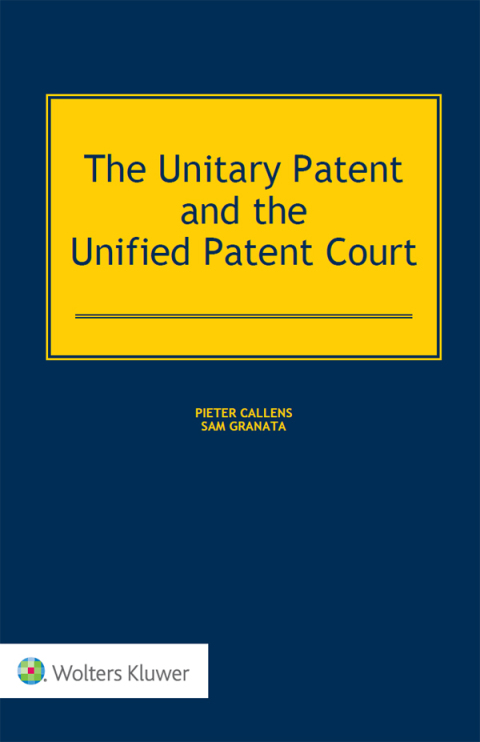 Cover image for book The Unitary Patent and the Unified Patent Court