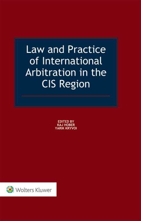 Cover image for book Law and Practice of International Arbitration in the CIS Region