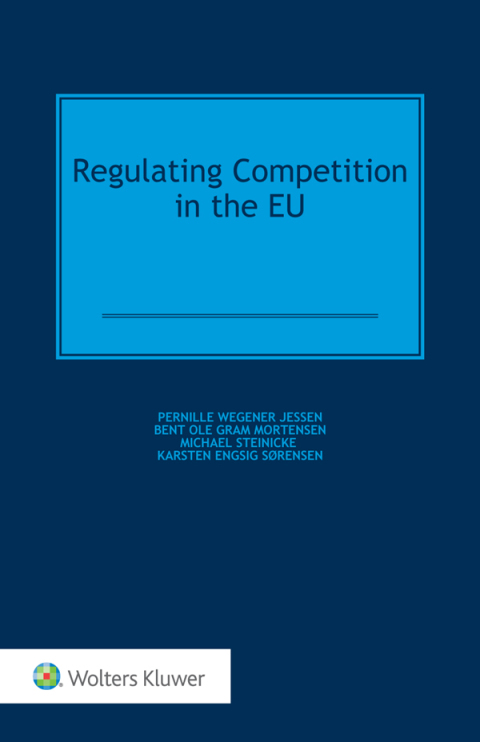 Regulating Competition in the EU 