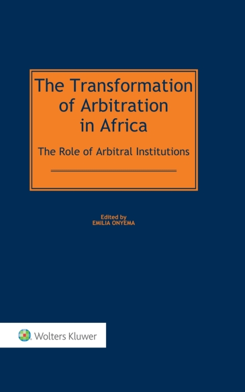 Cover image for book The Transformation of Arbitration in Africa
