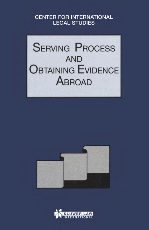 Cover image for book Serving Process and Obtaining Evidence Abroad