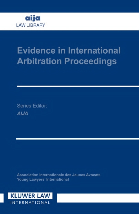 Cover image for book Evidence in International Arbitration Proceedings