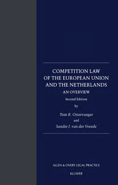 Cover image for book Competition Law of the European Union and the Netherlands: An Overview