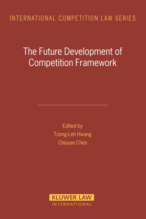 Cover image for book The Future Development of Competition Framework