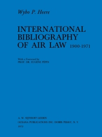 Titelbild: International Bibliography of Air Law 1900-1971 1st edition 9789028602526