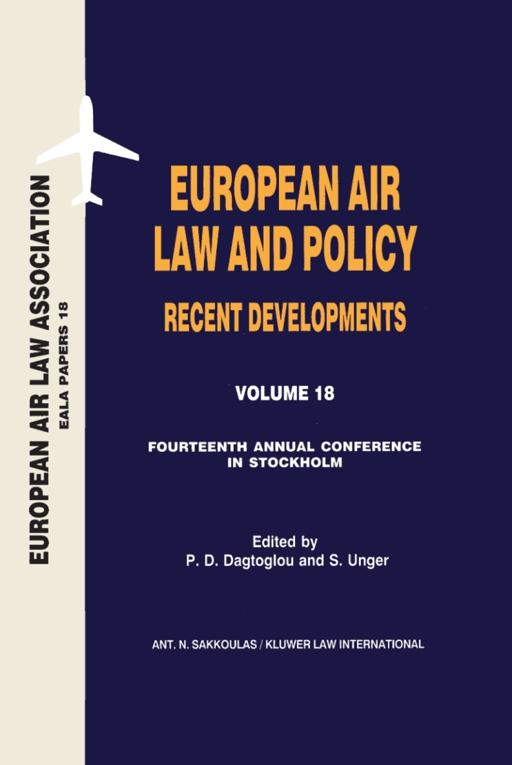 European Air Law and Policy: Recent Developments - 1st Edition (eBook Rental)