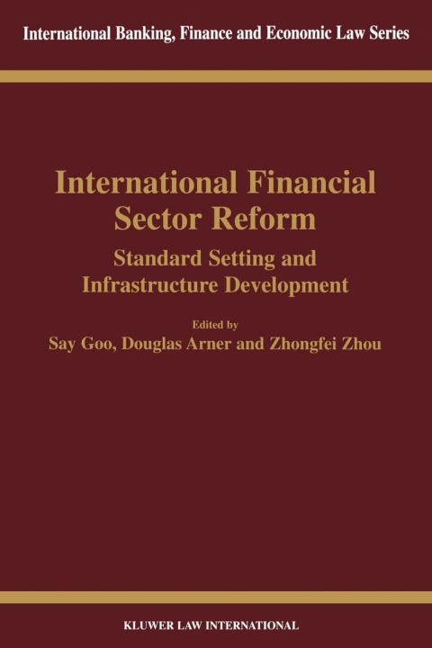 Cover image for book International Financial Sector Reform: Standard Setting and Infrastructure Development
