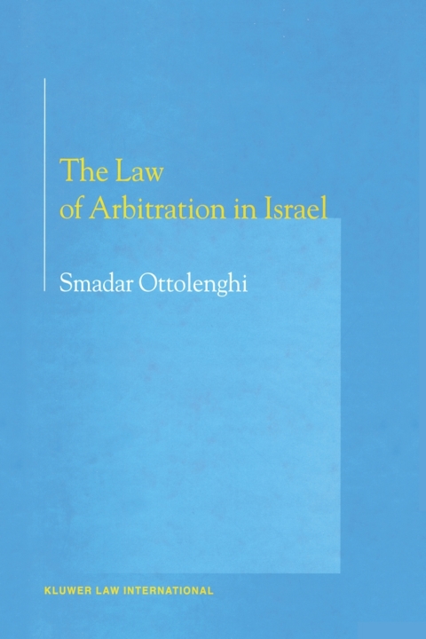 Cover image for book The Law of Arbitration in Israel