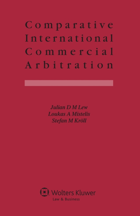 Comparative International Commercial Arbitration
