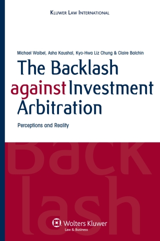 The Backlash against Investment Arbitration