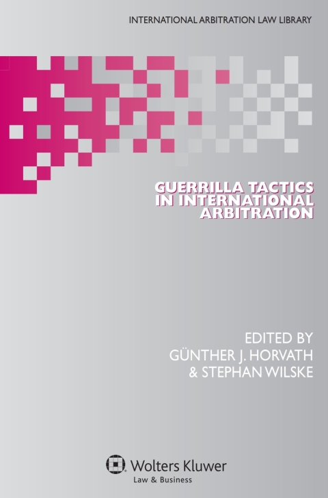 Cover image for book Guerrilla Tactics in International Arbitration