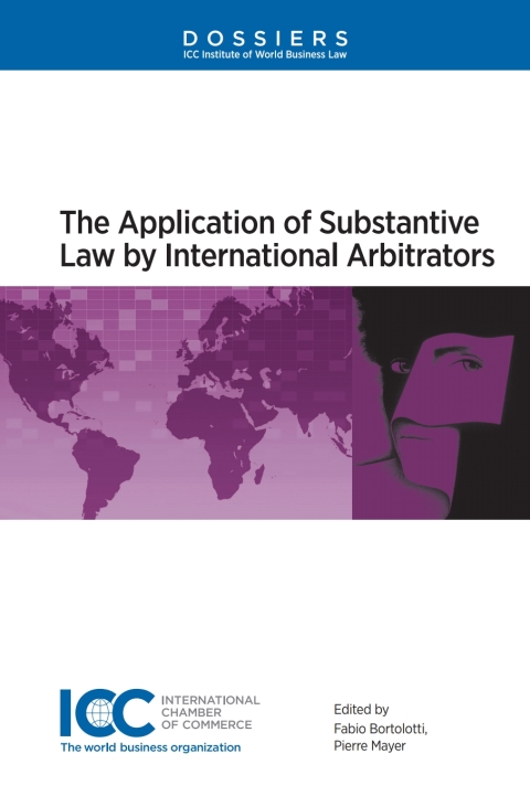 Cover image for book The Application of Substantive Law by International Arbitrators
