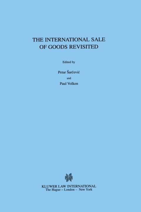 Cover image for book The International Sale of Goods Revisited