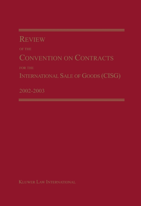 Cover image for book Review of the Convention on Contracts for the International Sale of Goods (CISG) 2002-2003