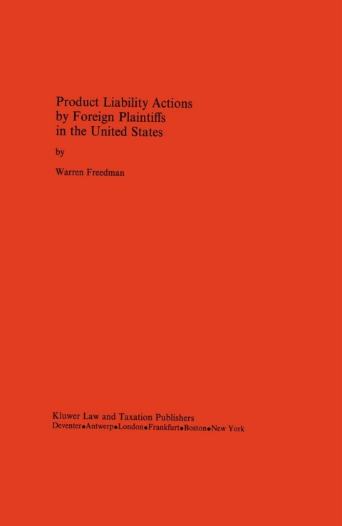 Product Liability Actions by Foreign Plaintiffs in the United States 