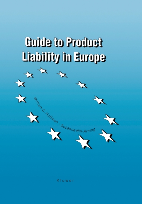 Guide to Product Liability in Europe 