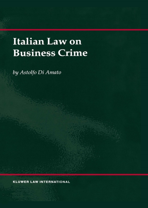 Italian Law on Business Crime 