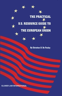 Cover image: The Practical U.S. Resource Guide to the European Union 9789041106414
