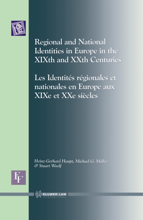 Regional and National Identities in Europe in the XIXth and XXth Centuries 