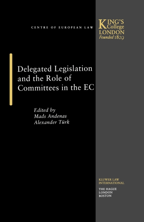 Cover image for book Delegated Legislation and the Role of Committees in the EC