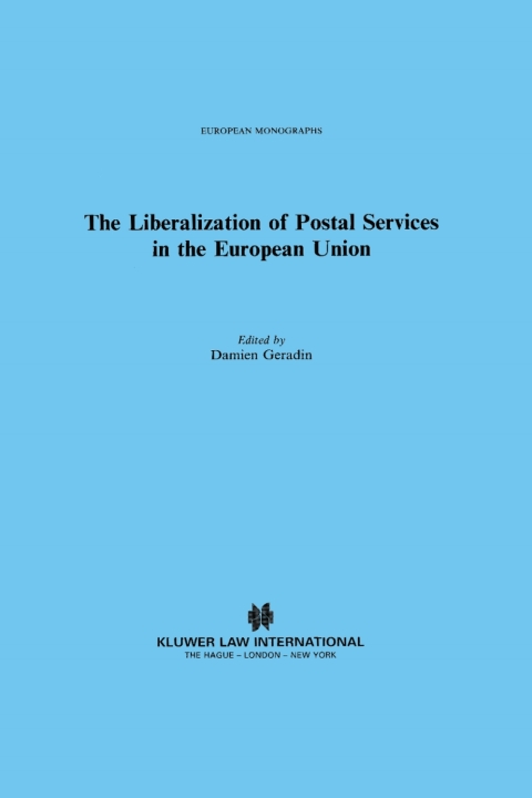 Cover image for book The Liberalization of Postal Services in the European Union