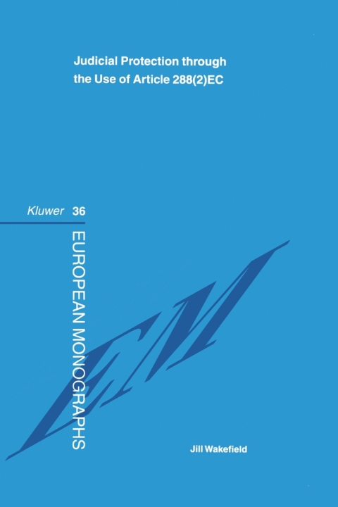 Cover image for book Judicial Protection through the Use of Article 288(2)EC