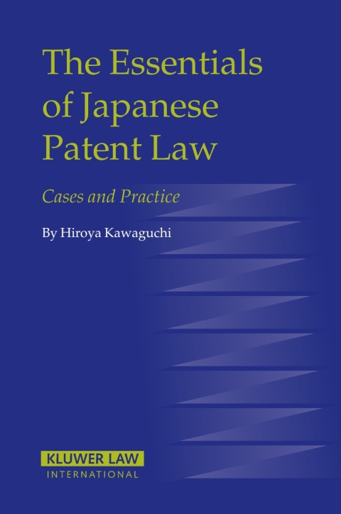 Cover image for book The Essentials of Japanese Patent Law